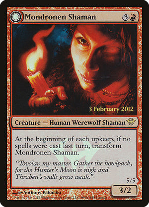 Mondronen Shaman // Tovolar's Magehunter (98★) [Dark Ascension Promos]