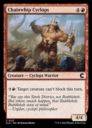 Chainwhip Cyclops (127) [Ravnica: Clue Edition]