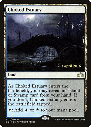 Choked Estuary (270s) [Shadows over Innistrad Promos]