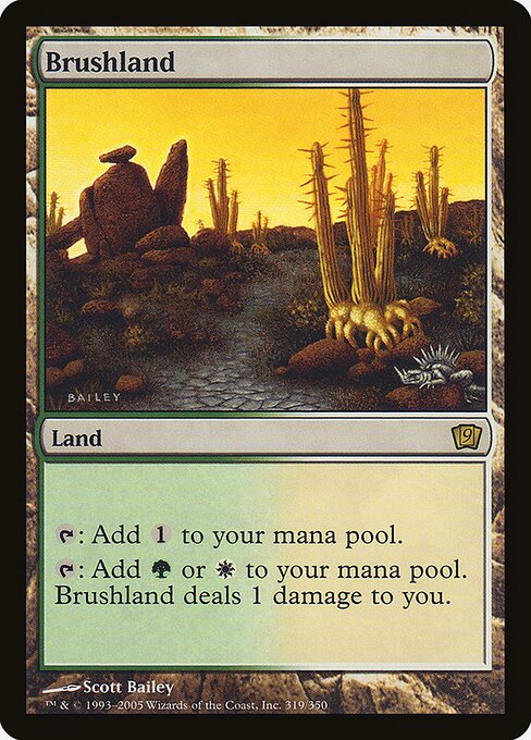 Brushland (319★) [Ninth Edition]