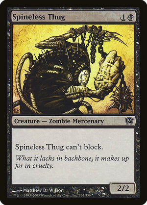 Spineless Thug (165★) [Ninth Edition]