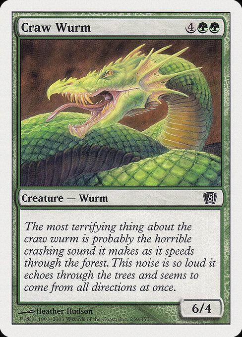 Craw Wurm (239) [Eighth Edition]