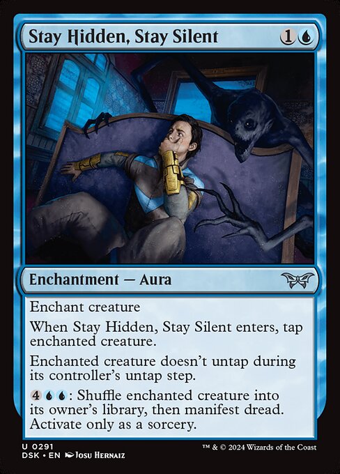 Stay Hidden, Stay Silent (291) [Duskmourn: House of Horror]