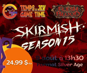 Flesh Skirmish - Season 15 - 9 août 13h30