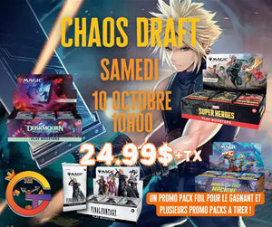 BILLET D'ENTRÉE - MTG Chaos Draft - 10h
