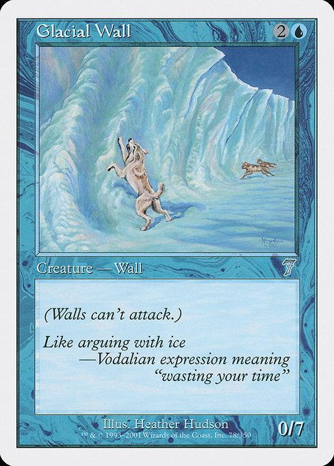 Glacial Wall (78) [Seventh Edition]