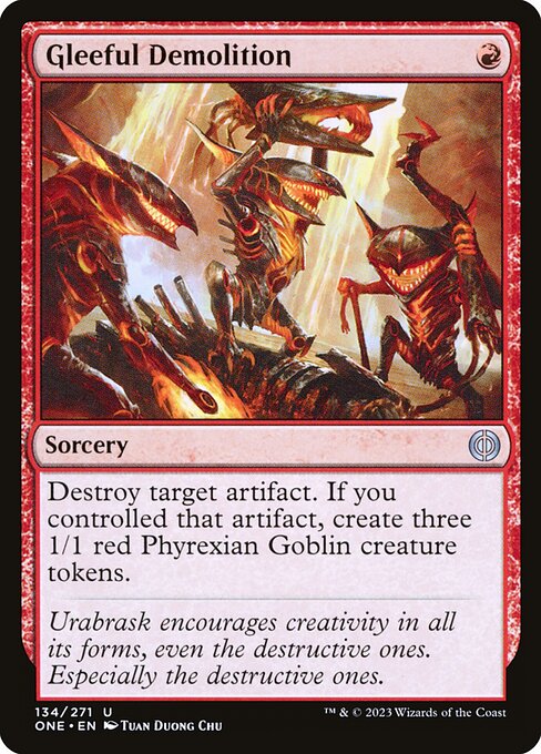 Gleeful Demolition (134) [Phyrexia: All Will Be One]