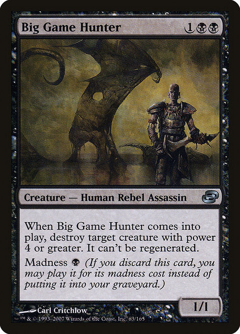 Big Game Hunter (63) [Planar Chaos]
