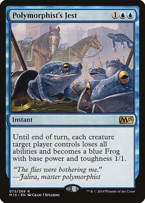 Polymorphist's Jest (75) [Magic 2015]