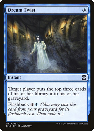Dream Twist (47) [Eternal Masters]