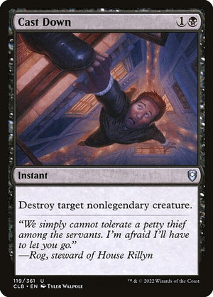 Cast Down (119) [Commander Legends: Battle for Baldur's Gate]