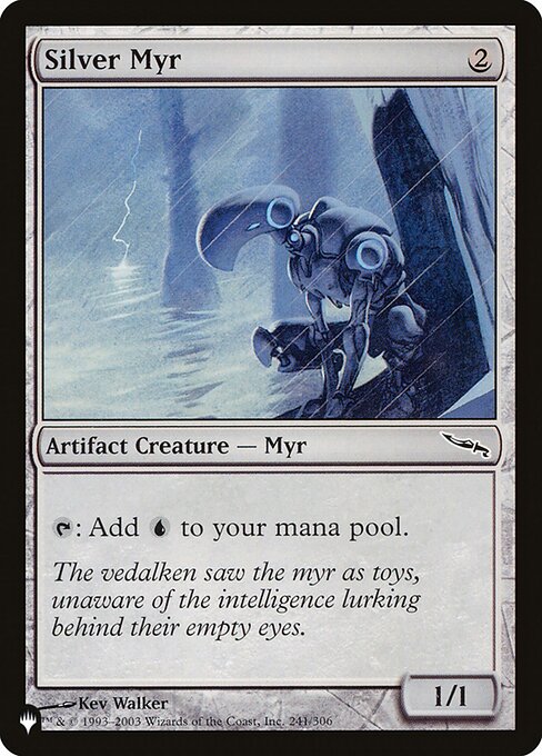 Silver Myr (MRD-241) [The List]