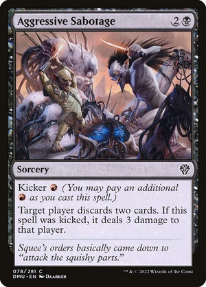 Aggressive Sabotage (78) [Dominaria United]