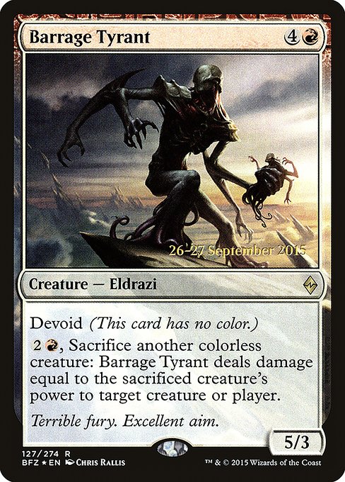 Barrage Tyrant (127s) [Battle for Zendikar Promos]