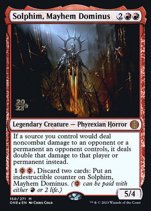 Solphim, Mayhem Dominus (150s) [Phyrexia: All Will Be One Promos]