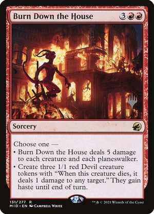 Burn Down the House (131p) [Innistrad: Midnight Hunt Promos]