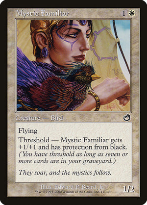 Mystic Familiar (11) [Torment]