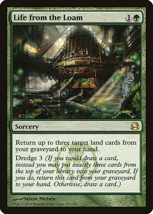 Life from the Loam (153) [Modern Masters]