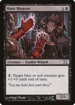 Hate Weaver (147) [Tenth Edition]