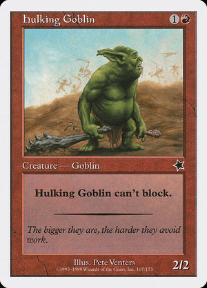 Hulking Goblin (107) [Starter 1999]