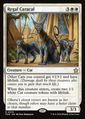 Regal Caracal (579) [Foundations]