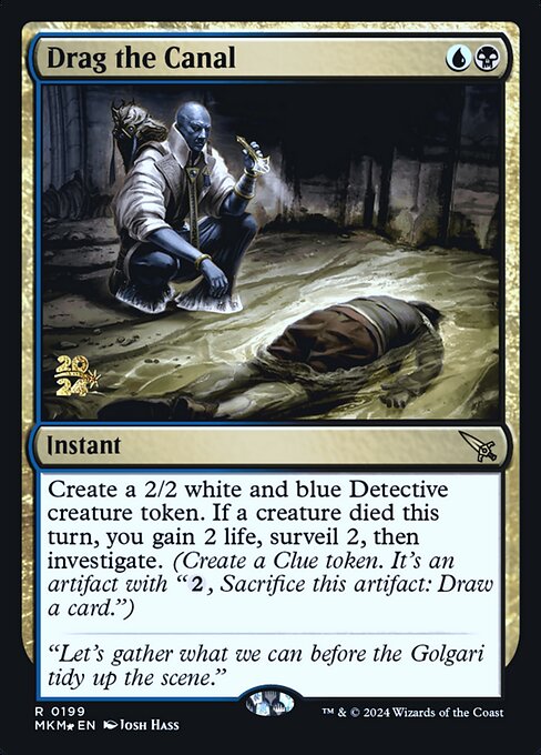 Drag the Canal (199s) [Murders at Karlov Manor Promos]
