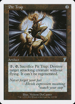 Pit Trap (313) [Seventh Edition]