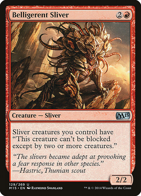Belligerent Sliver (129) [Magic 2015]