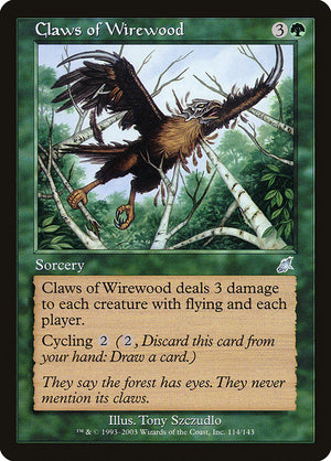 Claws of Wirewood (114) [Scourge]