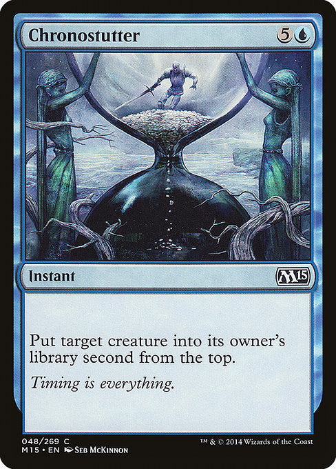 Chronostutter (48) [Magic 2015]