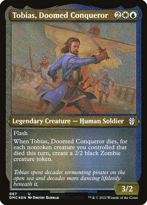 Tobias, Doomed Conqueror (67) [Dominaria United Commander]