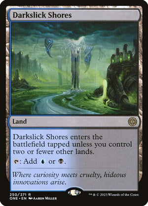 Darkslick Shores (250) [Phyrexia: All Will Be One]