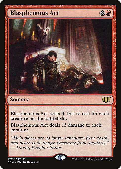 Blasphemous Act (172) [Commander 2014]