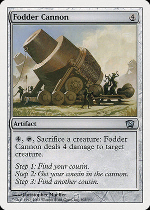 Fodder Cannon (302) [Eighth Edition]