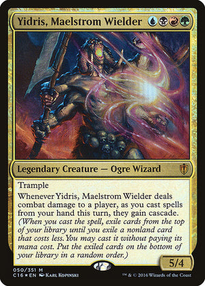 Yidris, Maelstrom Wielder (50) [Commander 2016]