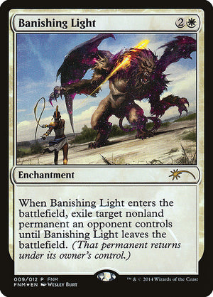 Banishing Light (9) [Friday Night Magic 2014]