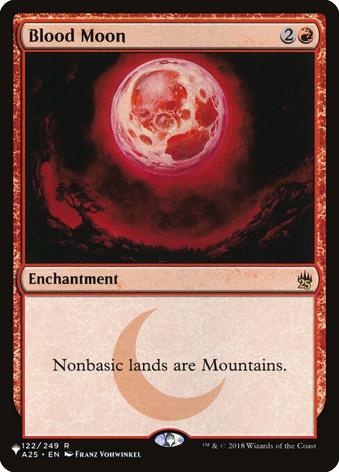 Blood Moon (A25-122) [The List]