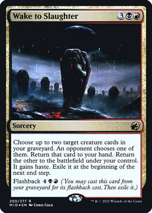 Wake to Slaughter (250s) [Innistrad: Midnight Hunt Promos]