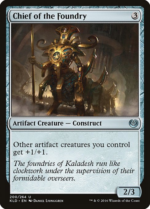 Chief of the Foundry (200) [Kaladesh]