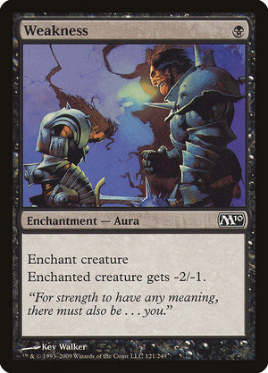 Weakness (121) [Magic 2010]