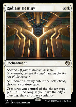 Radiant Destiny (135) [The Lost Caverns of Ixalan Commander]