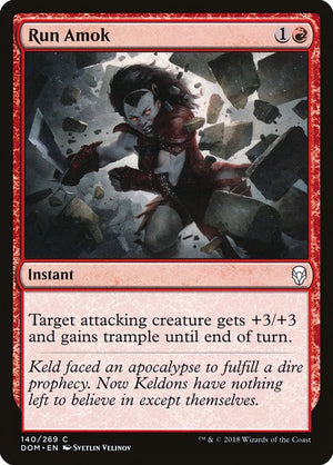 Run Amok (140) [Dominaria]
