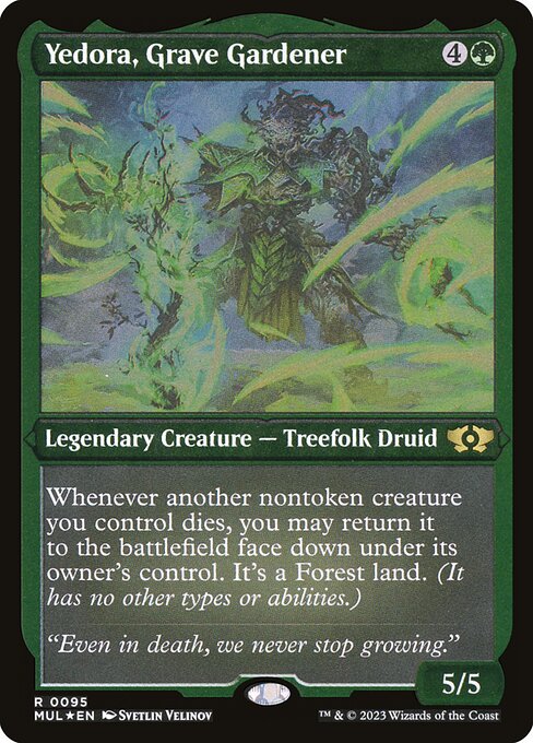 Yedora, Grave Gardener (95) [Multiverse Legends]