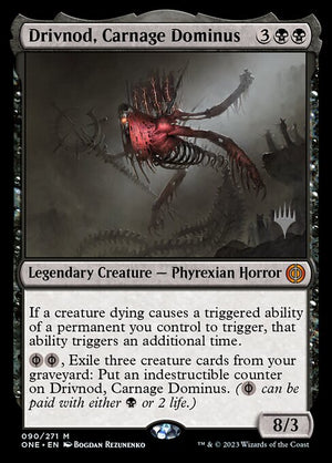 Drivnod, Carnage Dominus (90p) [Phyrexia: All Will Be One Promos]
