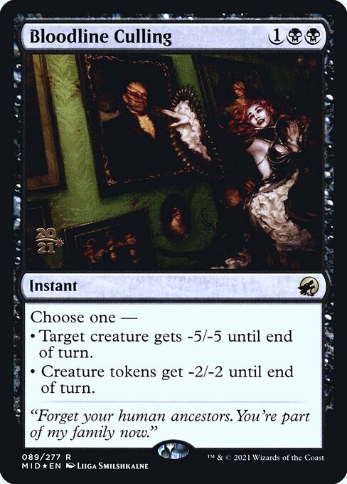 Bloodline Culling (89s) [Innistrad: Midnight Hunt Promos]
