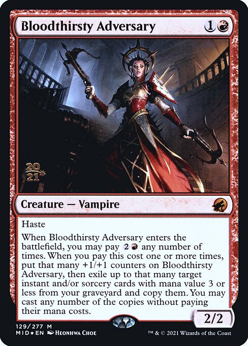 Bloodthirsty Adversary (129s) [Innistrad: Midnight Hunt Promos]