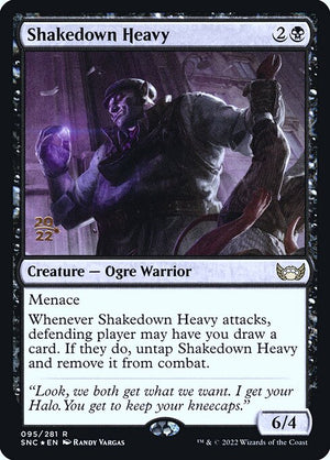 Shakedown Heavy (95s) [Streets of New Capenna Promos]