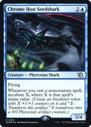 Chrome Host Seedshark (51s) [March of the Machine Promos]
