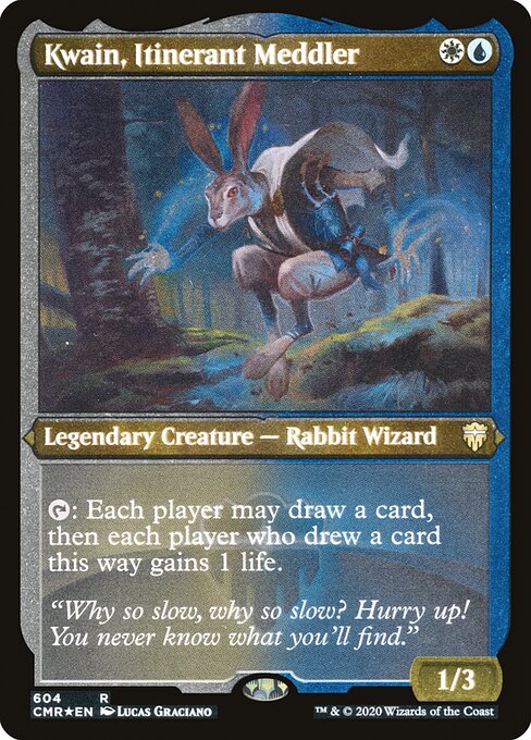 Kwain, Itinerant Meddler (604) [Commander Legends] [Etched]