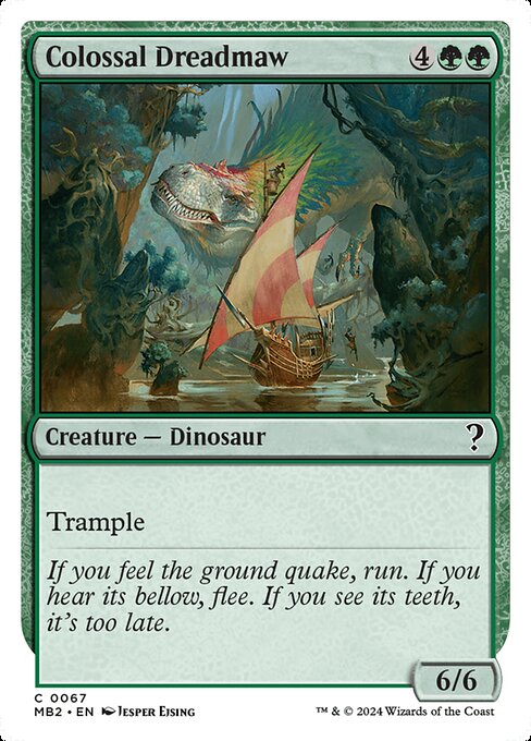 Colossal Dreadmaw (67) [Mystery Booster 2]